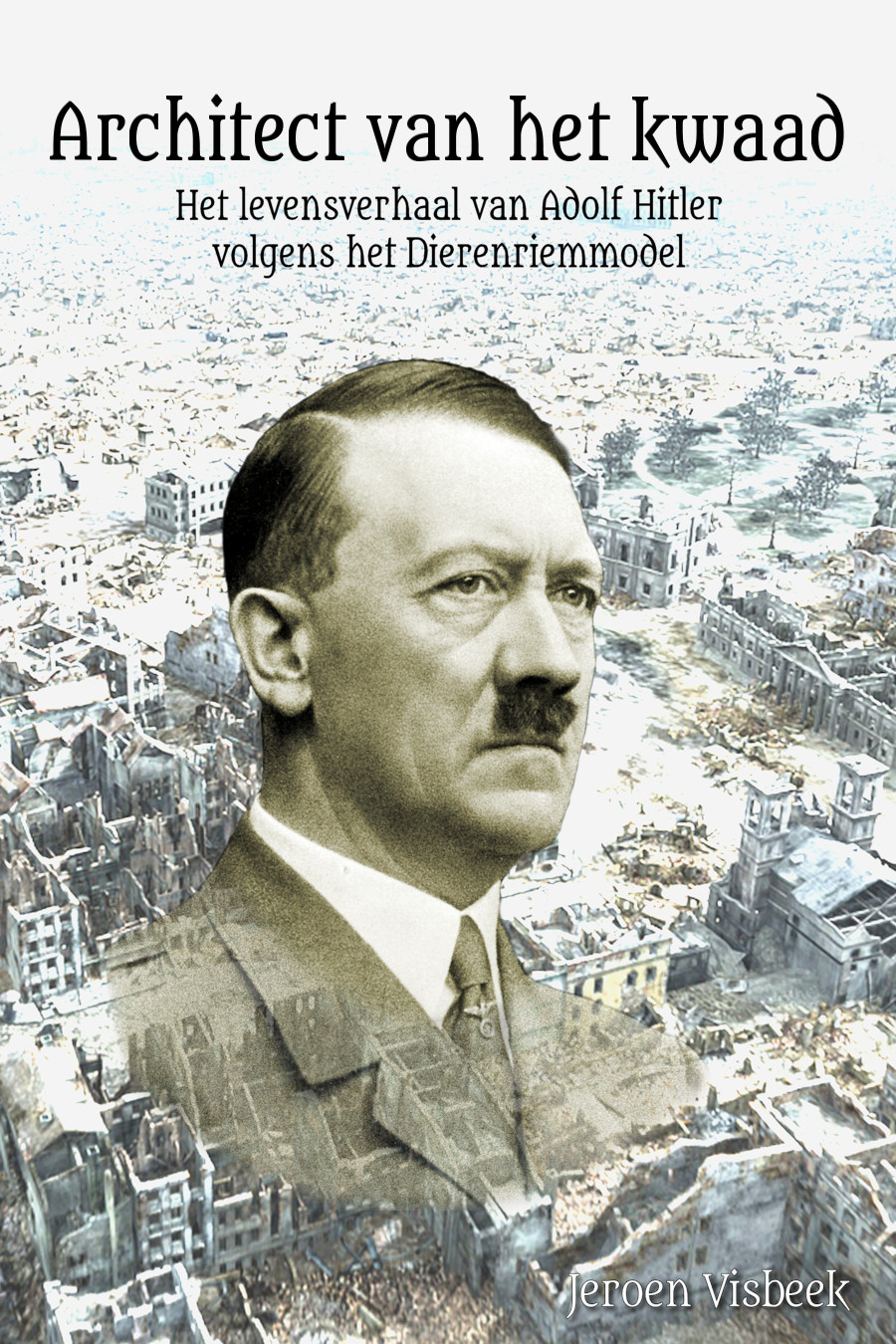 Boek voorkant Adolf Hitler Architect van het kwaad