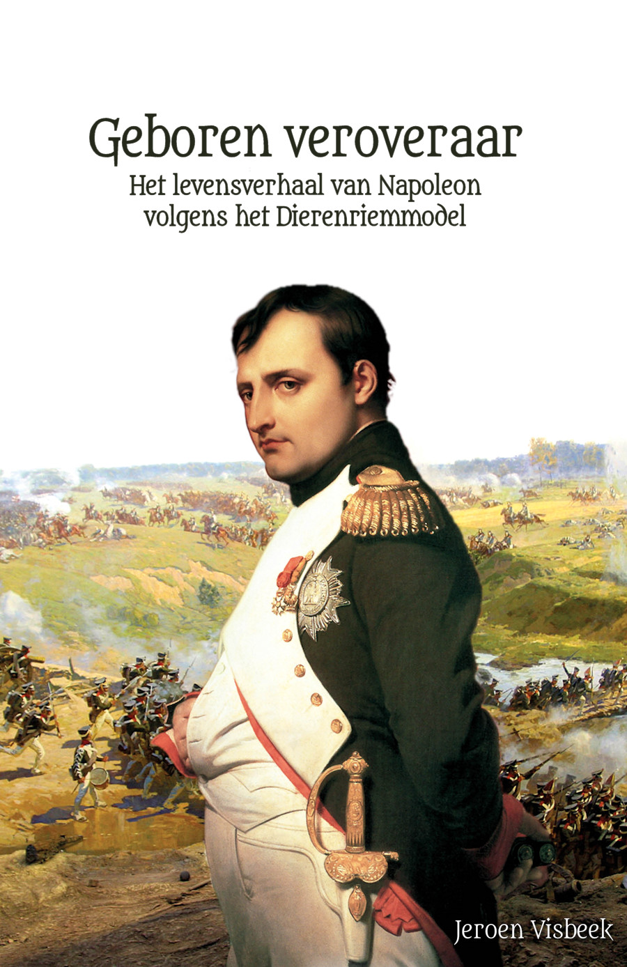 Boek voorkant Napoleon Geboren veroveraar